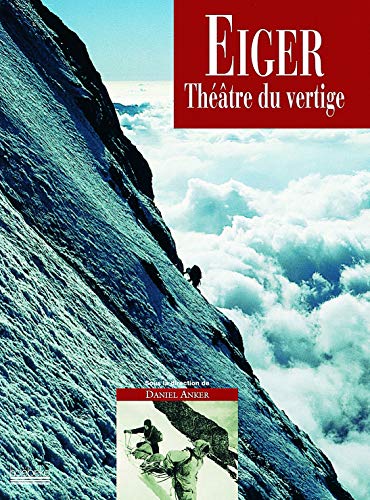 Preisvergleich Produktbild EIGER, THEATRE DU VERTIGE