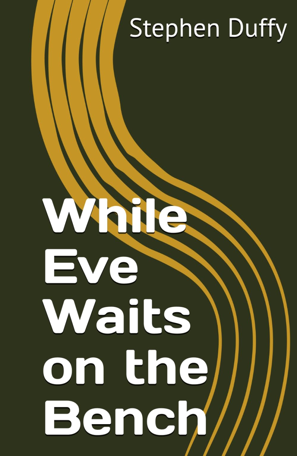 While Eve Waits on the Bench