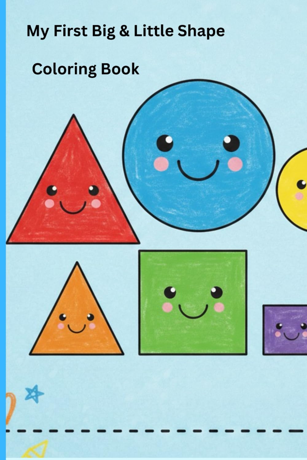 My Frist Big & Little shapes coloring book: