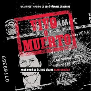Diseño de la portada del título Vivo o muerto. &iquest;Qu&eacute; pas&oacute; el &uacute;ltimo d&iacute;a de Alan Garc&iacute