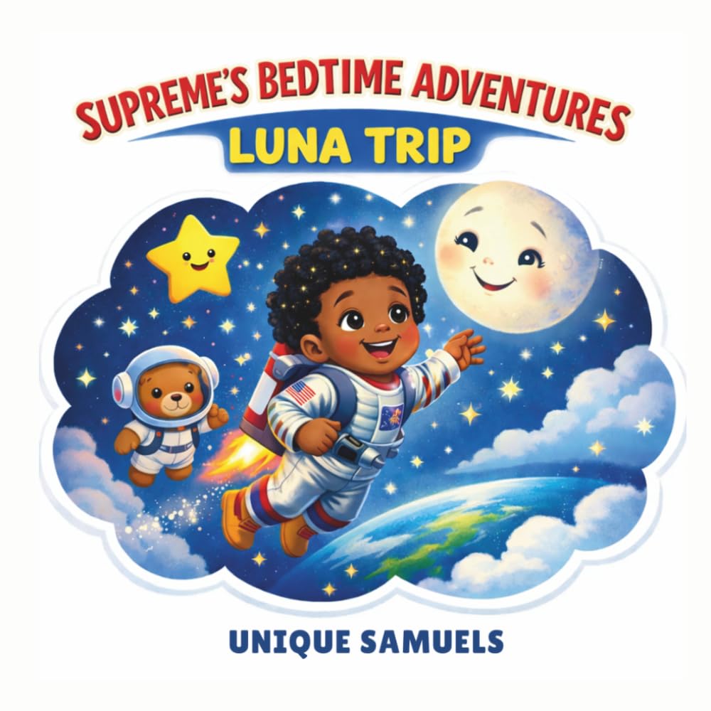 SUPREME’S BEDTIME ADVENTURES: LUNA TRIP