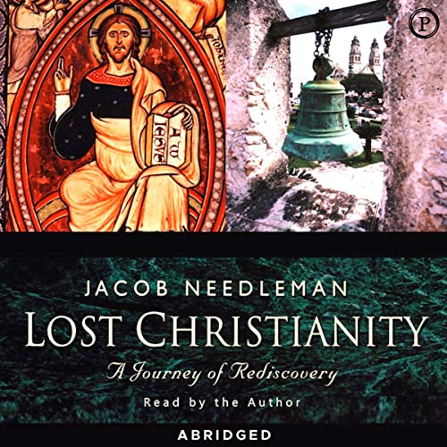 Lost Christianity by Jacob Needleman episode artwork