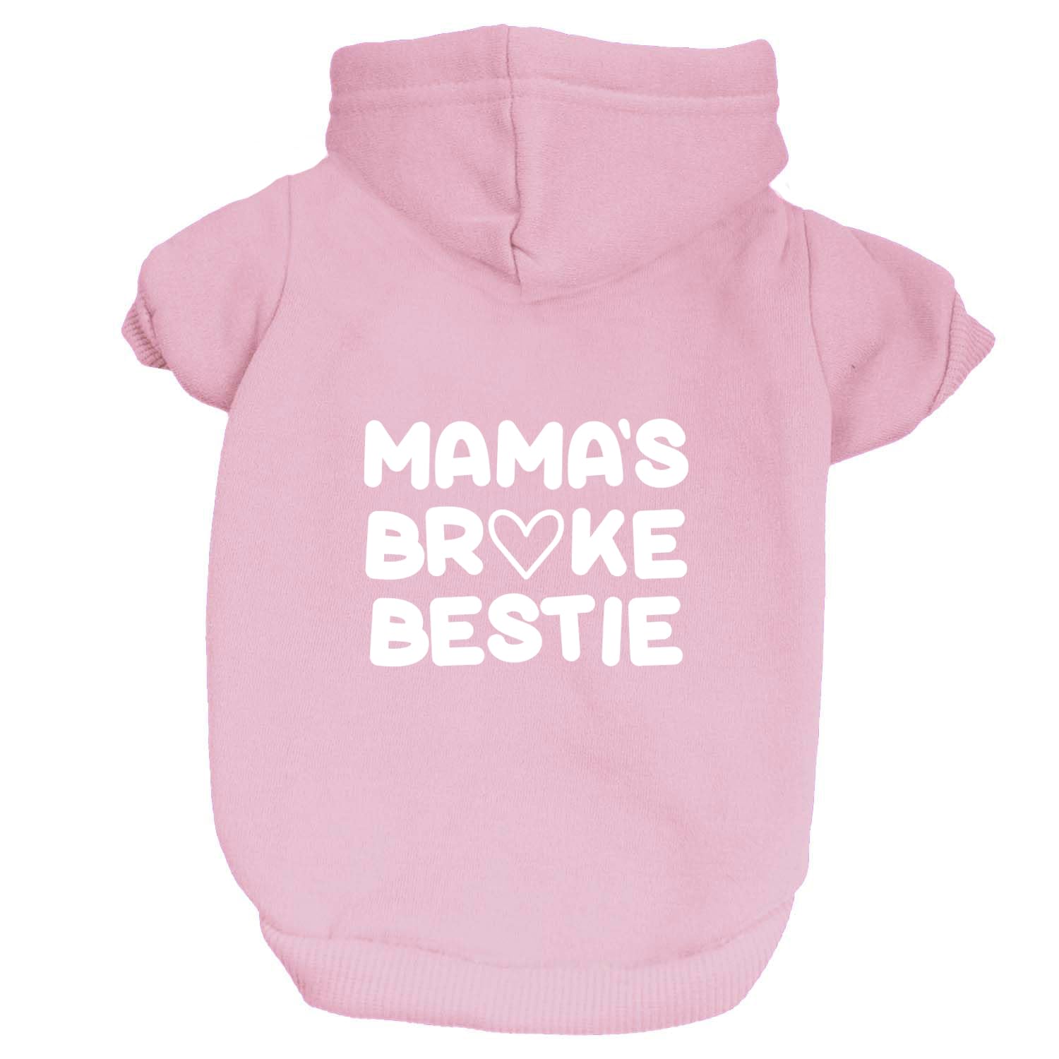 Mama's Broke Bestie Dog Hoodie | Fleece Lined |Leash Hole| Mother's Day | Funny | Best Friends |Baby Pink, Large 1352