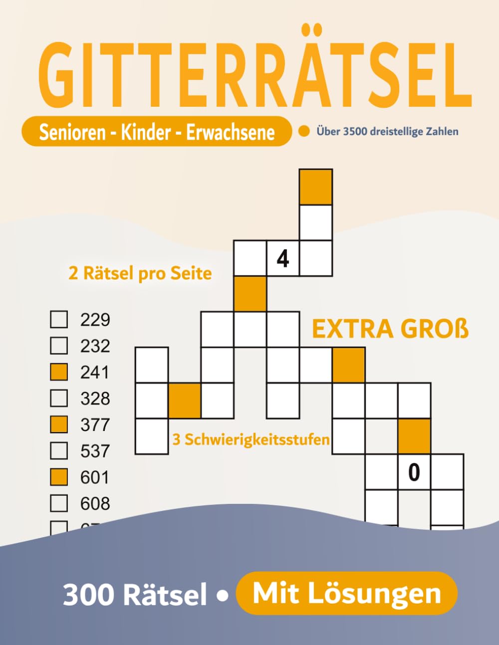 Gitterrätsel Zahlen | Für Erwachsene Große Schrift: 300 Rätsel – Mit Lösungen – Nur 2 Rätsel pro Seite