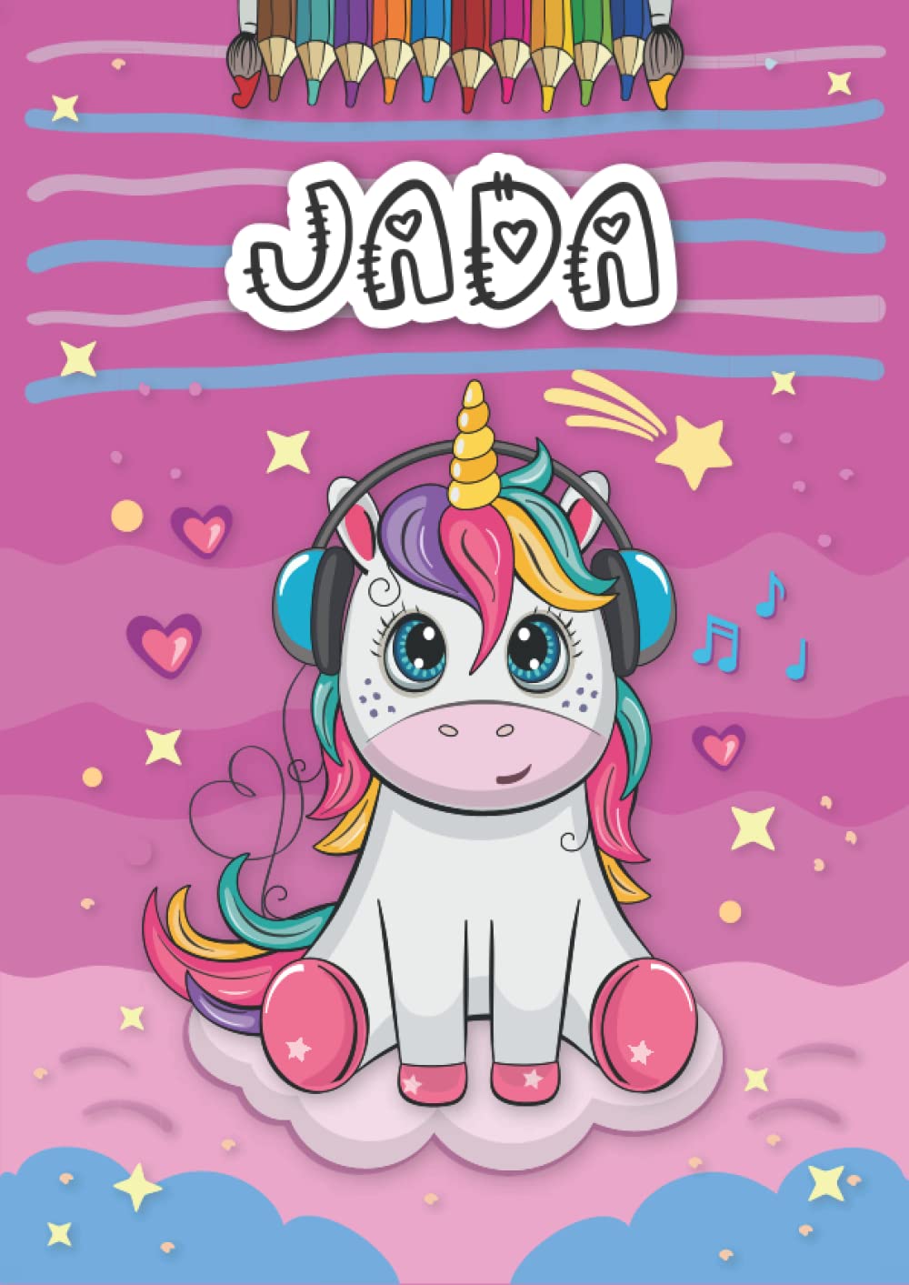 Independently published Jada: Personalized Coloring Book for Jada | Theme: Unicorn | Birthday gift for girl, daughter ... | Ages: 4-8 | 25 unicorn designs with name Jada, Large size A4 (ca. 8.5 x 11 inches)