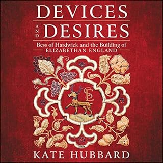 Devices and Desires Audiobook By Kate Hubbard cover art