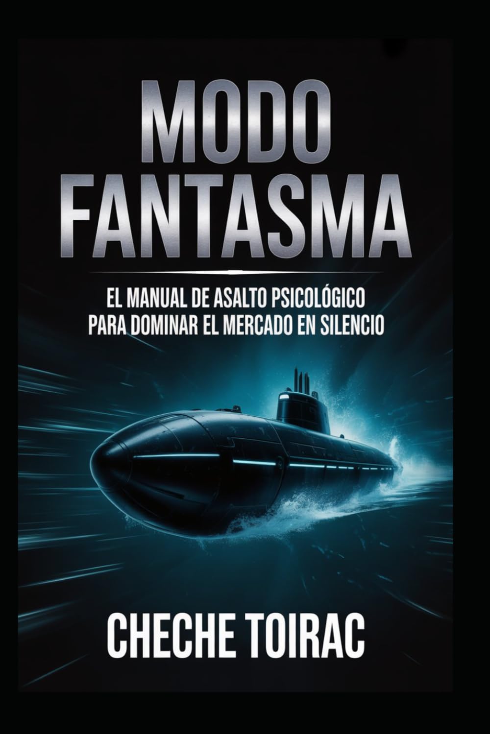 MODO FANTASMA: El Manual de Asalto Psicológico para Dominar el Mercado en Silencio