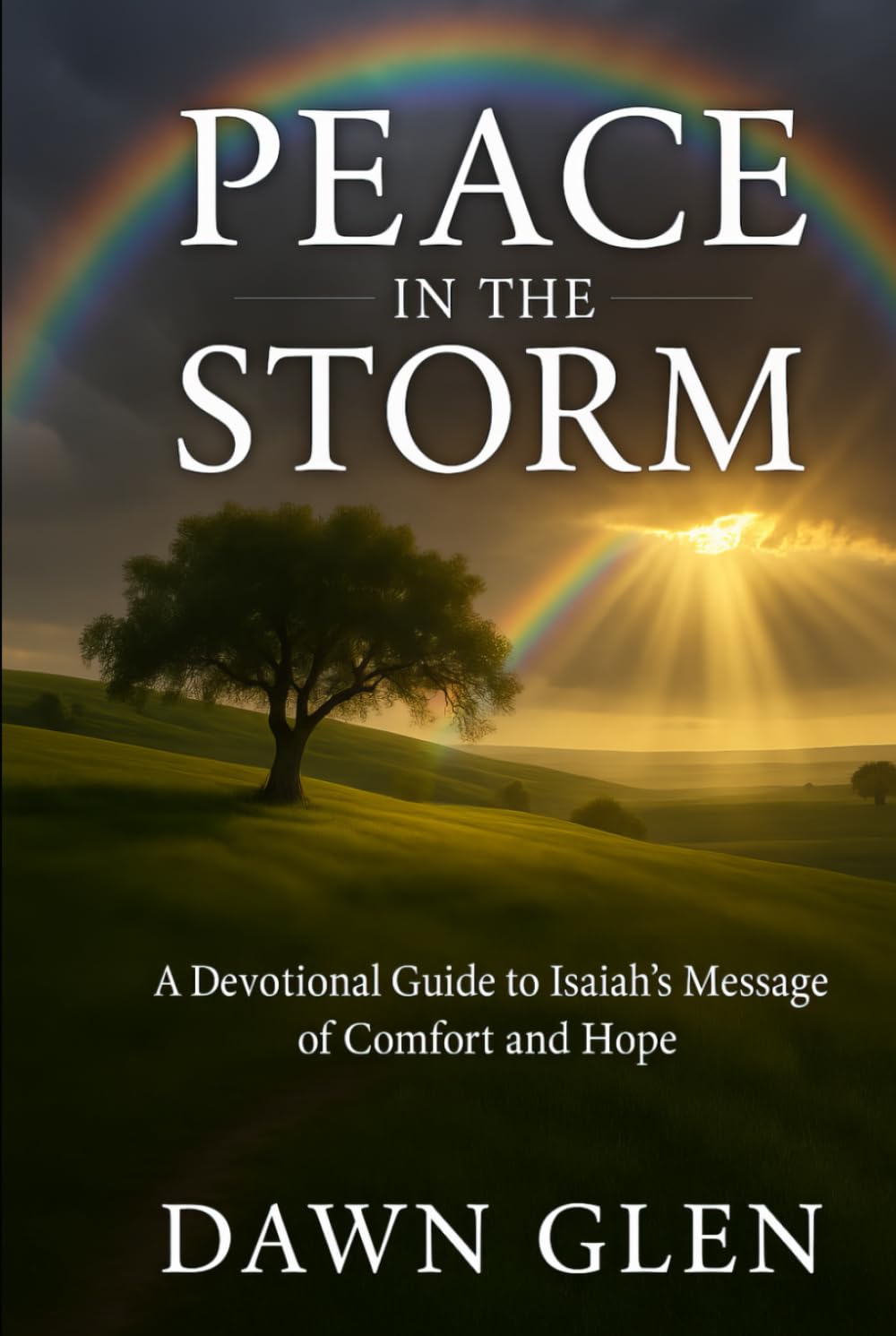 Peace in the Storm: A Devotional Guide to Isaiah's Message of Comfort and Hope