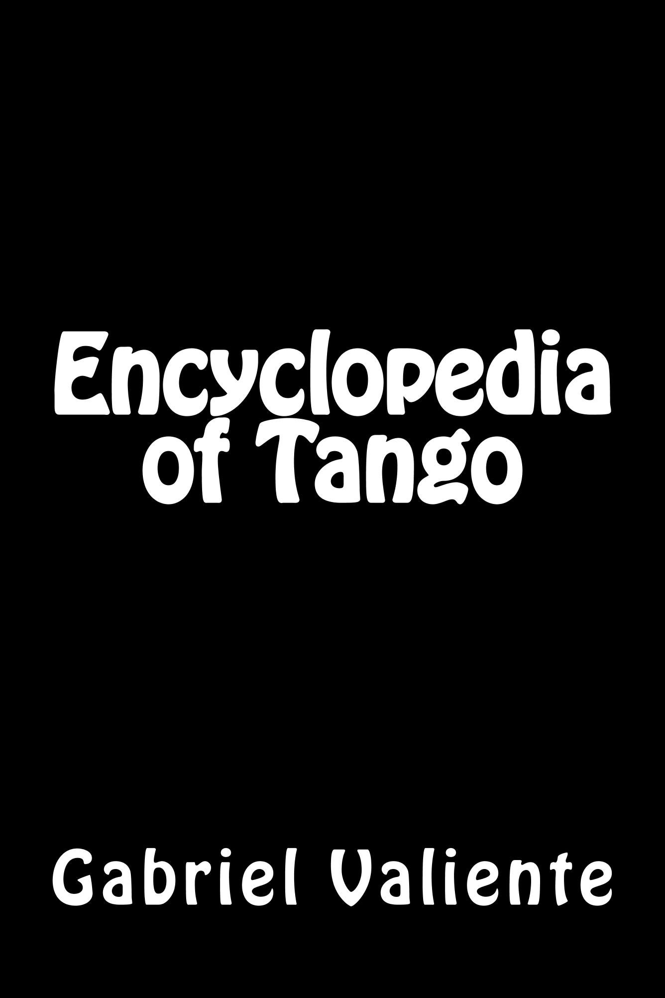 Encyclopedia of Tango un beau livre à offrir aux passionnés de danse