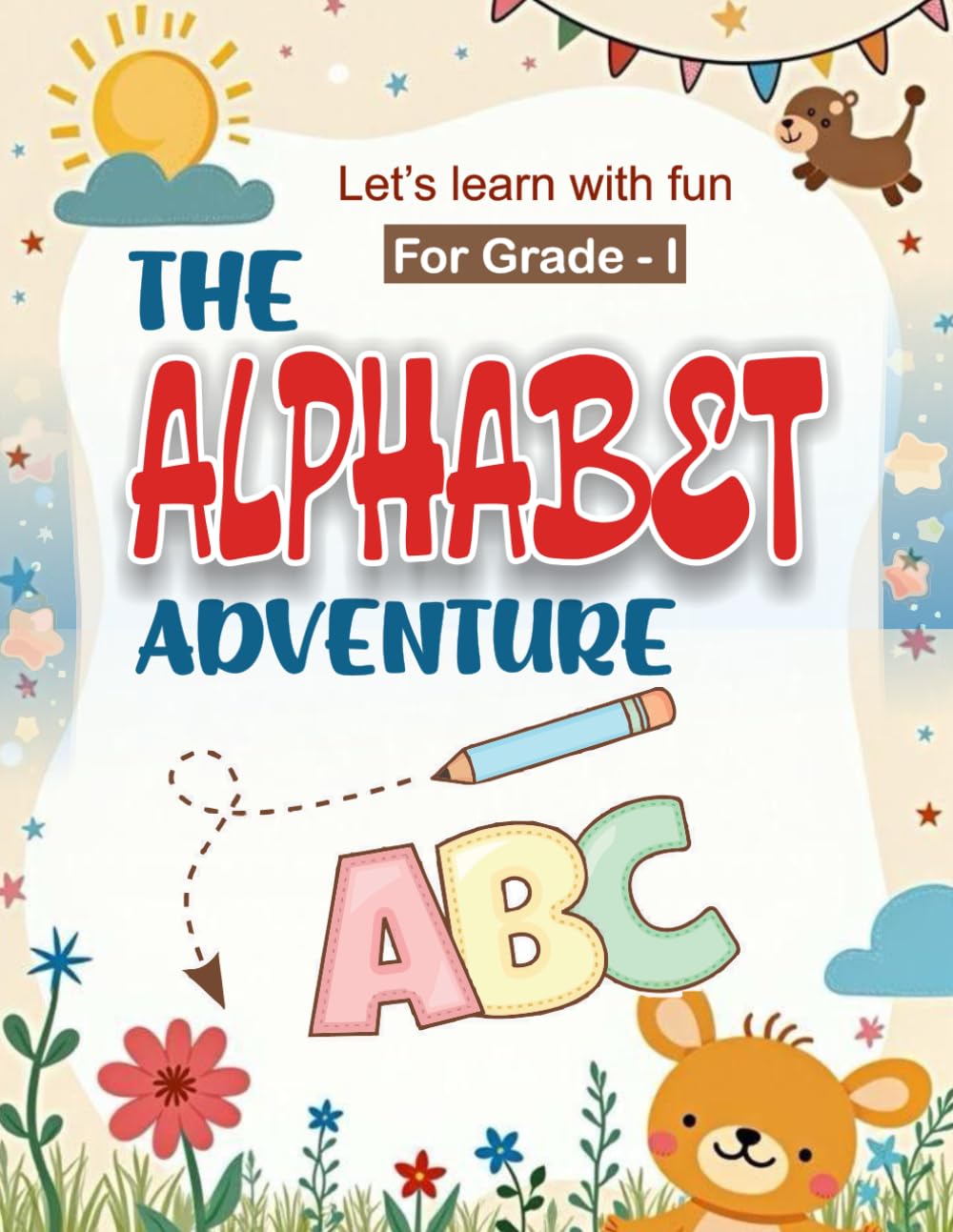 THE ALPHABET ADVENTURE: Let's learn with fun, Fun Learning Activities for Boys & Girls