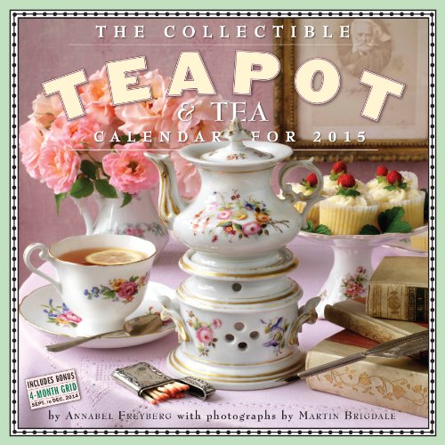 The Collectible Teapot & Tea Calendar 2015
