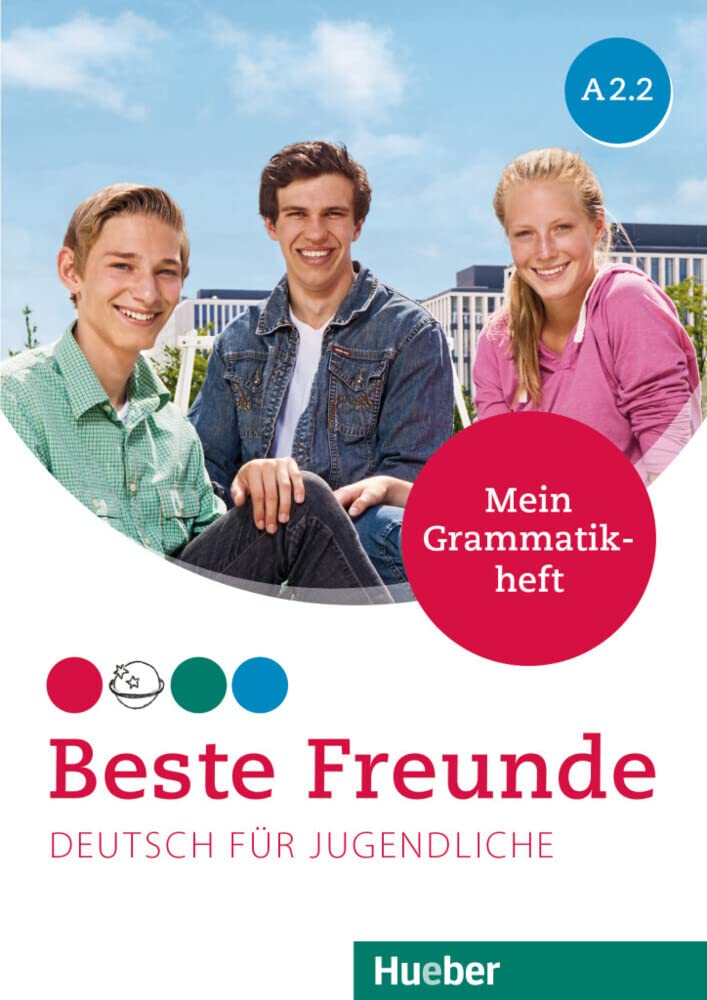 Beste Freunde: Mein Grammatikheft A2.2