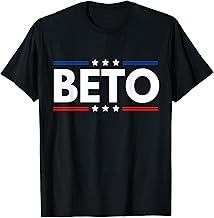Beto for Texas Beto for Governor O'Rourke Beto 2022 T-Shirt