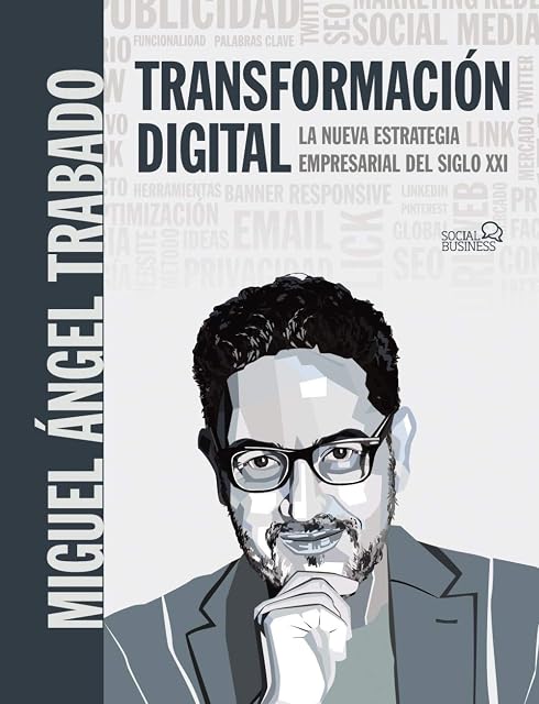 Portada de Transformacion Digital: La Nueva Estrategia Empresarial del Siglo XXI