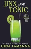 Jinx & Tonic (The Magic & Mixology Mystery Series)