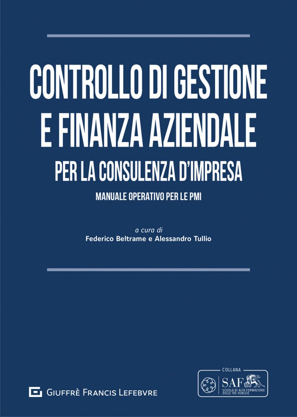 Controllo Di Gestione E Finanza Aziendale Per La Consulenza D'Impresa