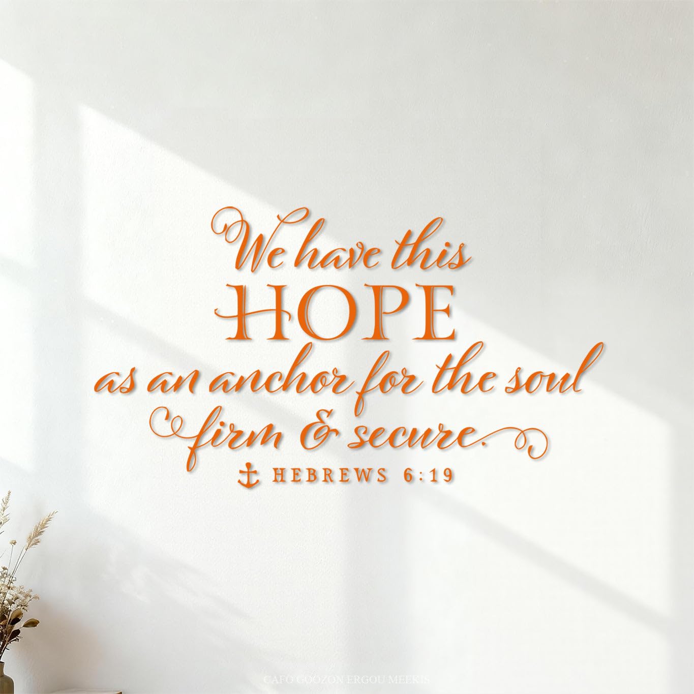 Engraving Stickers Christian Scriptures Sailing We Have This Hope As an Anchor for The Soul Hebrews 45x81.4cm Tattoo Culture Orange