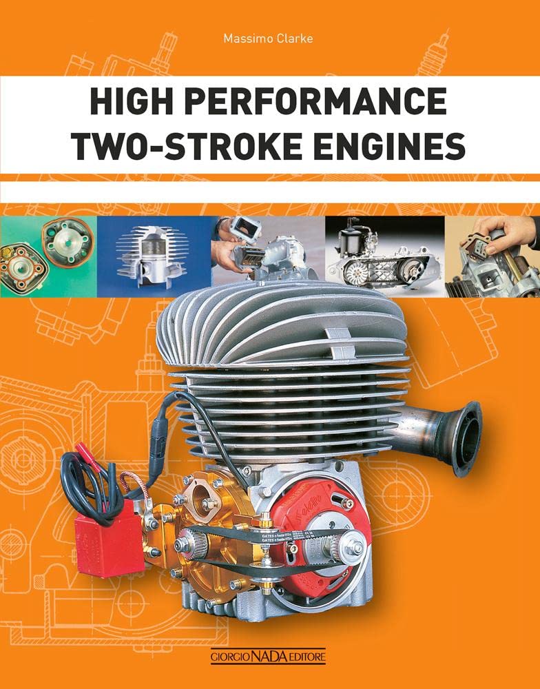 Giorgio Nada Editore High Performance Two-Stroke Engines