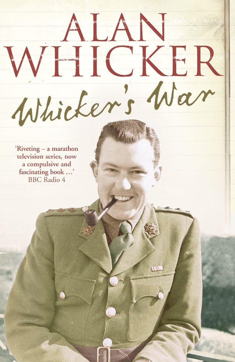 WHICKER’S WAR: A Gripping WWII Memoir of an Army Film Officer in Italy