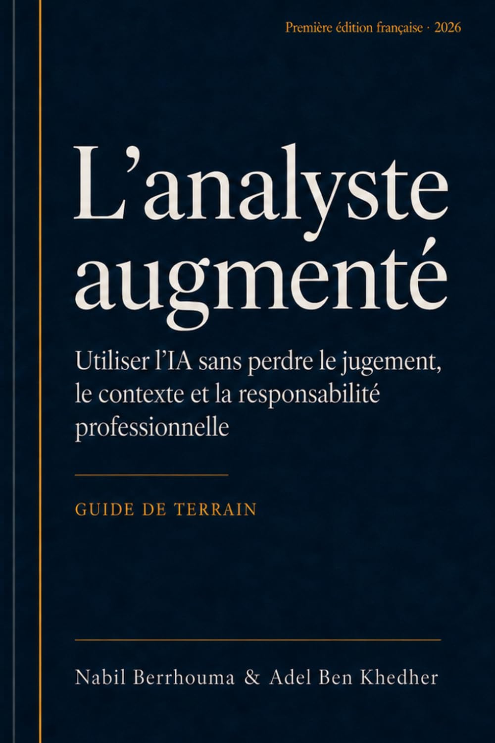 L'Analyste Augmenté: Maîtriser l'IA pour transformer l'analyse d'affaires