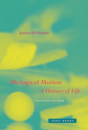 Biological Motion: A History of Life-Wow! eBook