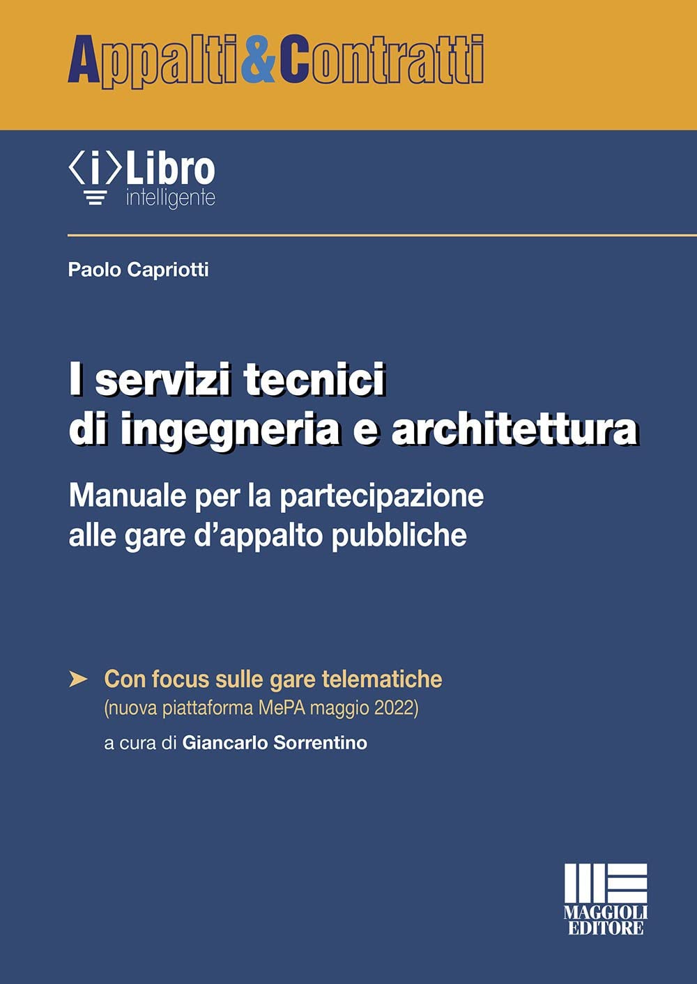 I Servizi Tecnici Di Ingegneria E Architettura. Manuale Per La Partecipazione Alle Gare D'appalto Pubbliche - 4