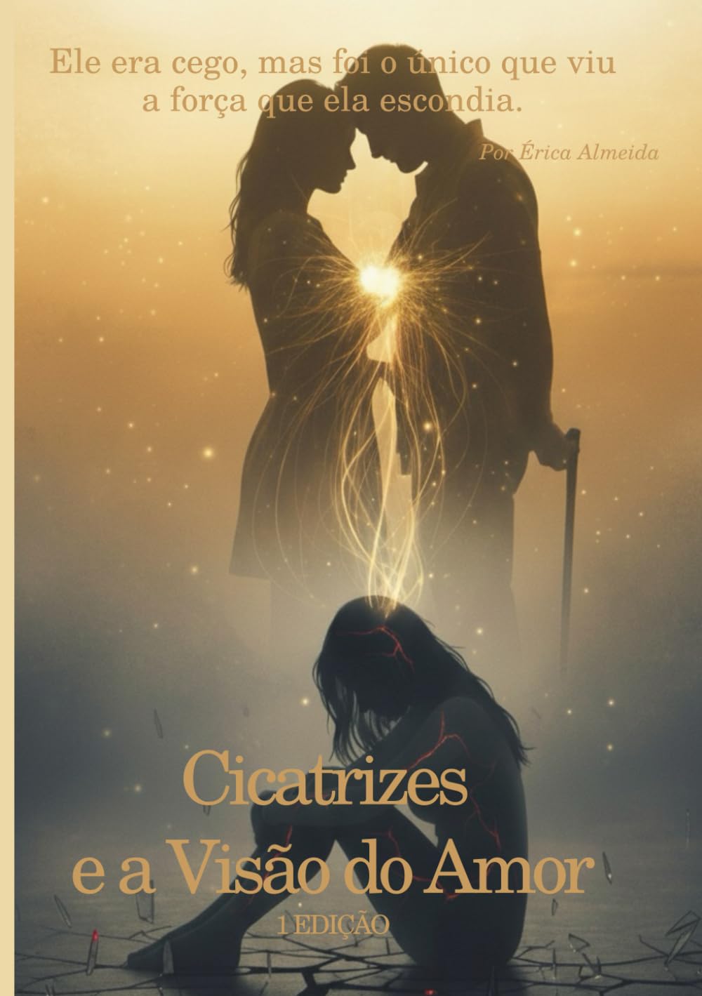 Cicatrizes e a Visão do Amor