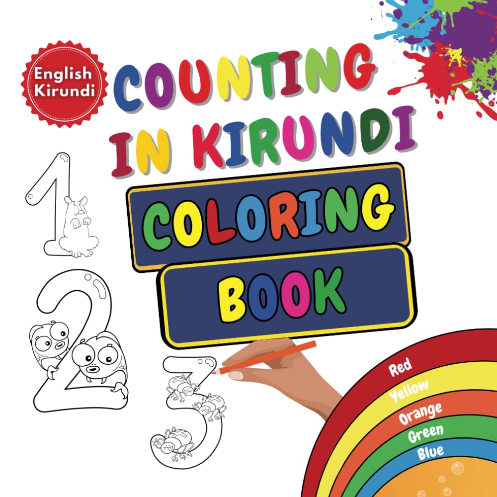 Coloring Book in Kirundi - Counting Numbers in Kirundi from 1 to 10 (English - Kirundi) (Counting In Kirundi)
