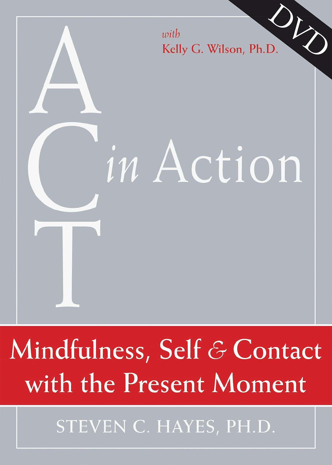 Mindfulness, Self, & Contact with the Present Moment [DVD]