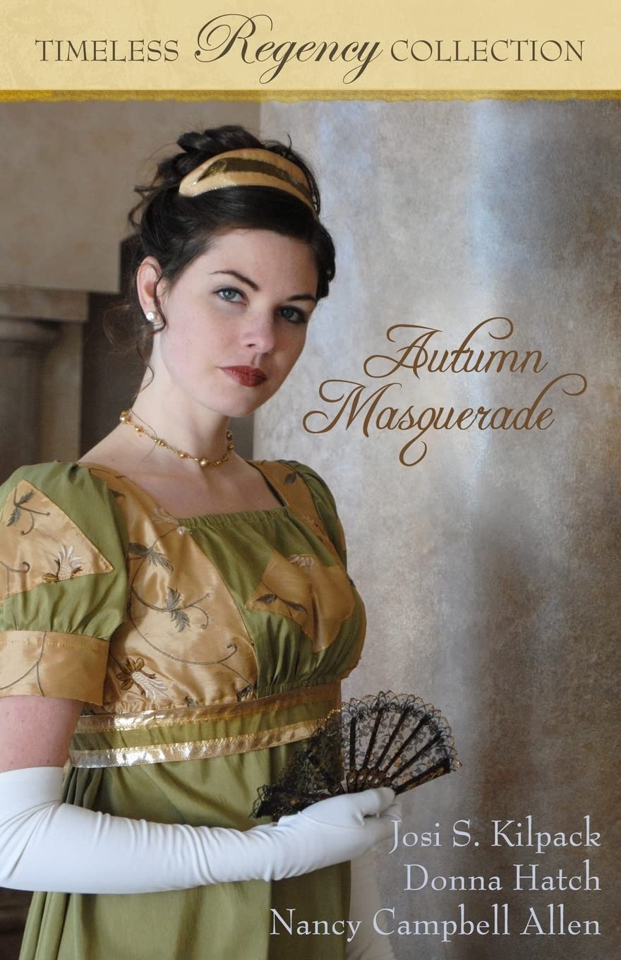 Autumn Masquerade: Volume 1 (Timeless Regency Collection)