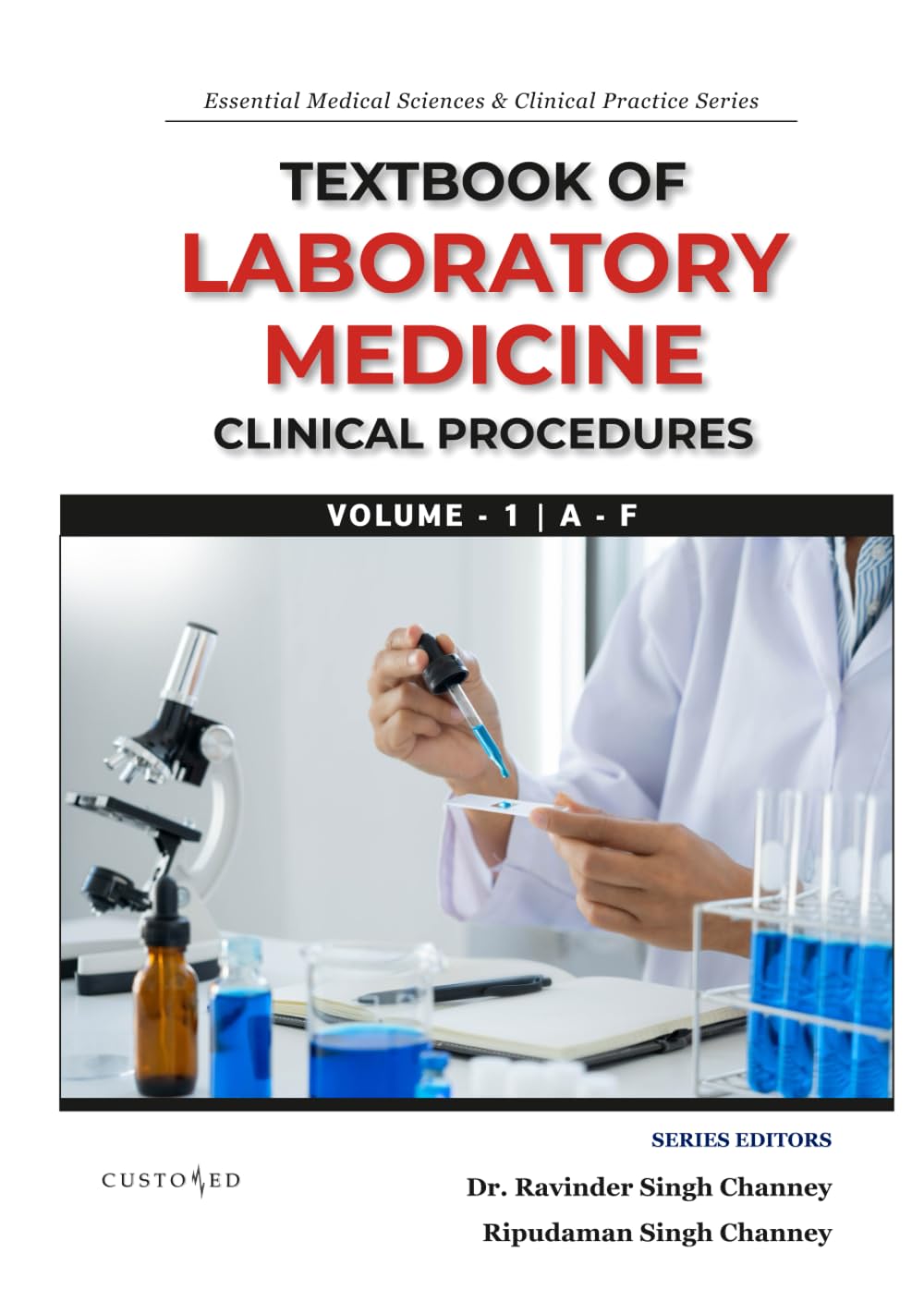 Textbook of Laboratory Medicine Clinical Procedures | Volume 1 (Essential Medical Sciences & Clinical Practice Series)