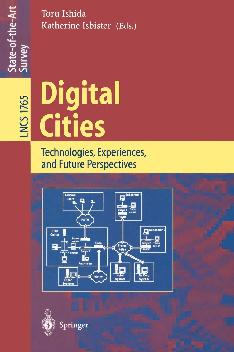 Digital Cities: Technologies, Experiences, and Future Perspectives: 1765 (Lecture Notes in Computer Science)