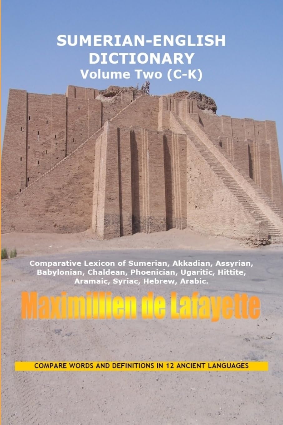 Sumerian English Dictionary. Vol. 2: Vocabulary And Conversation.