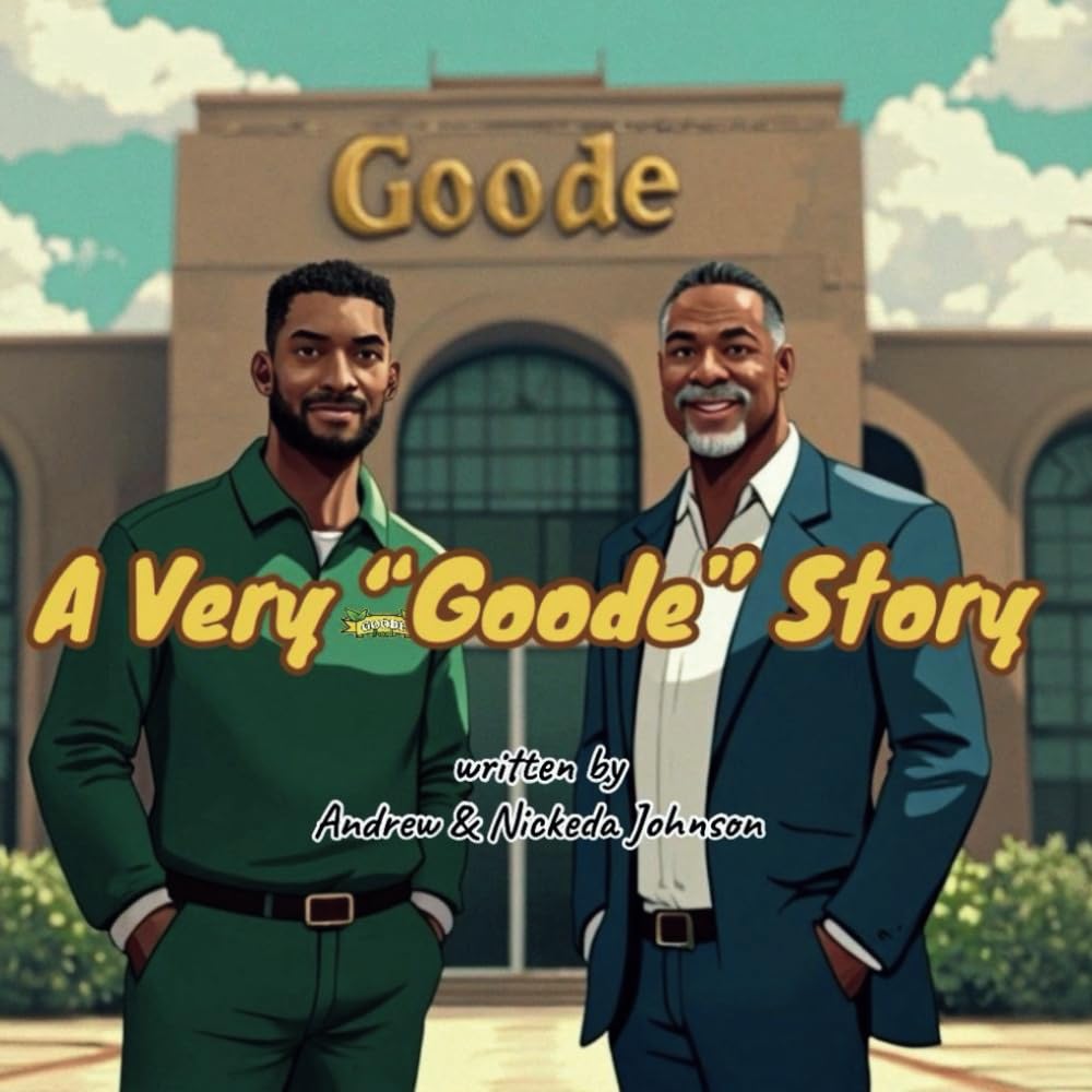 A Very "Goode" Story