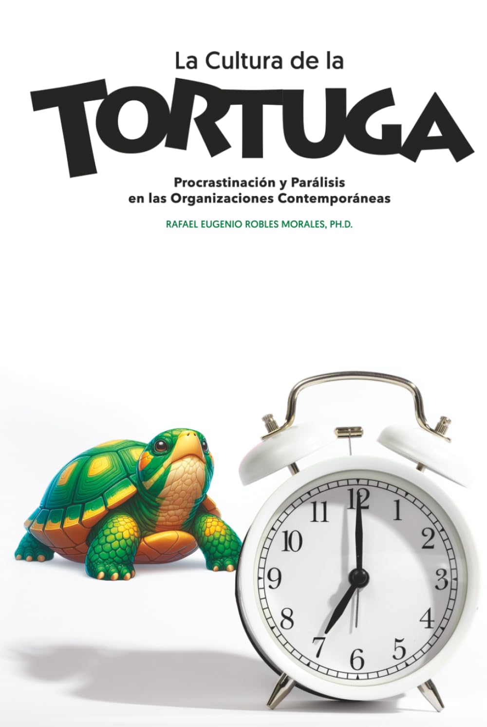 La Cultura de la Tortuga: Procastinación y Parálisis en las Organizaciones Contemporaneas