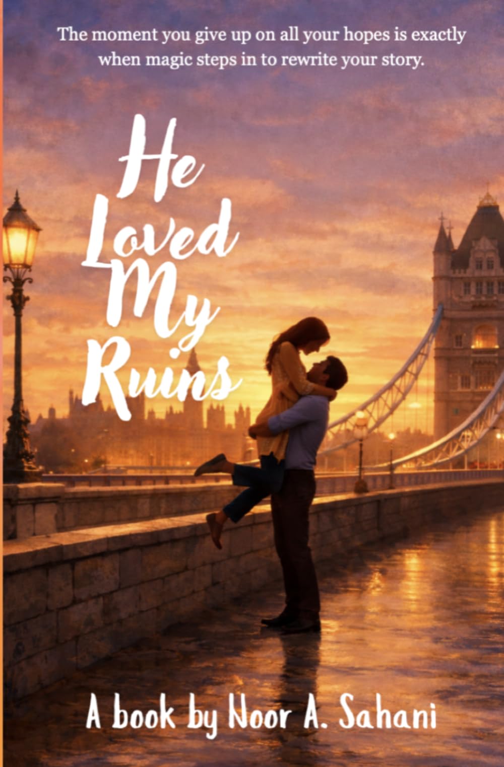 He Loved My Ruins