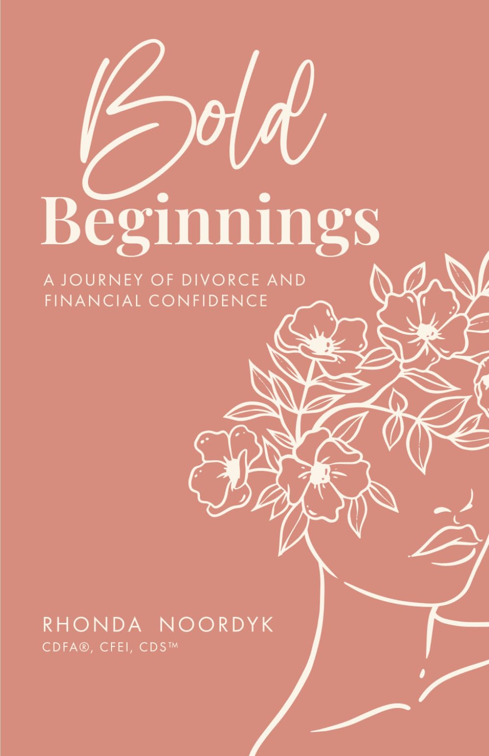 Bold Beginnings: A Journey of Divorce and Financial Confidence