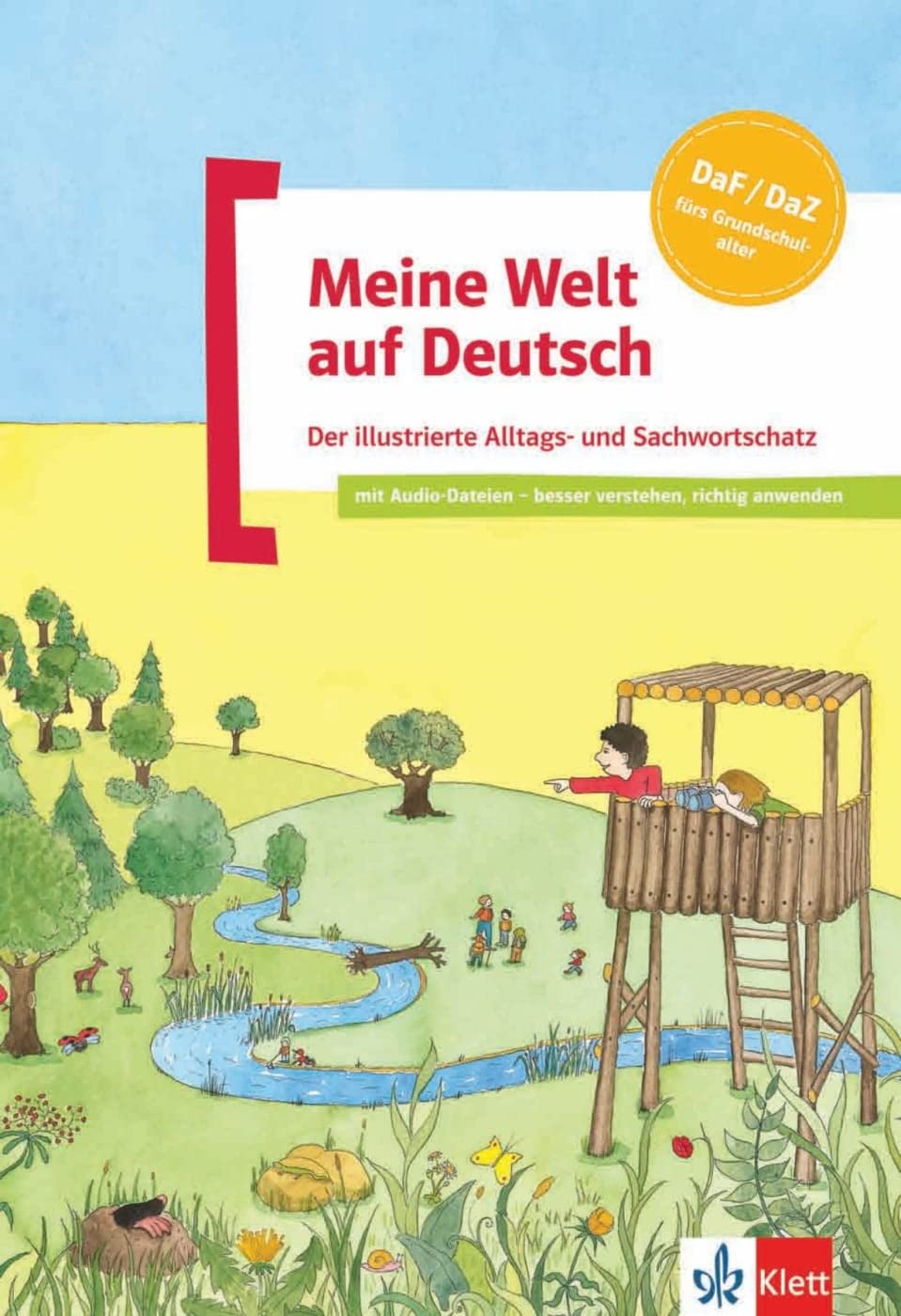 Meine Welt auf Deutsch: Der illustrierte Alltags- und Sachwortschatz - Buch mit
