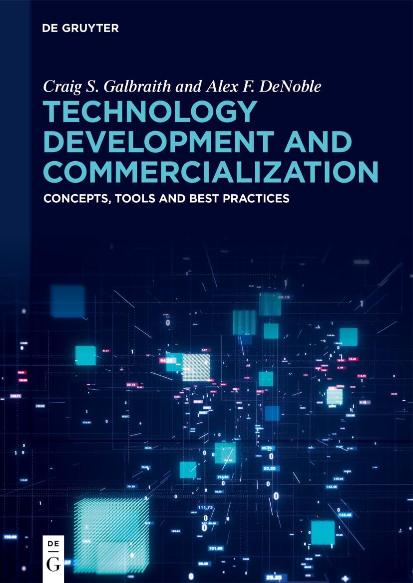 Technology Development and Commercialization: Concepts, Tools and Best Practices