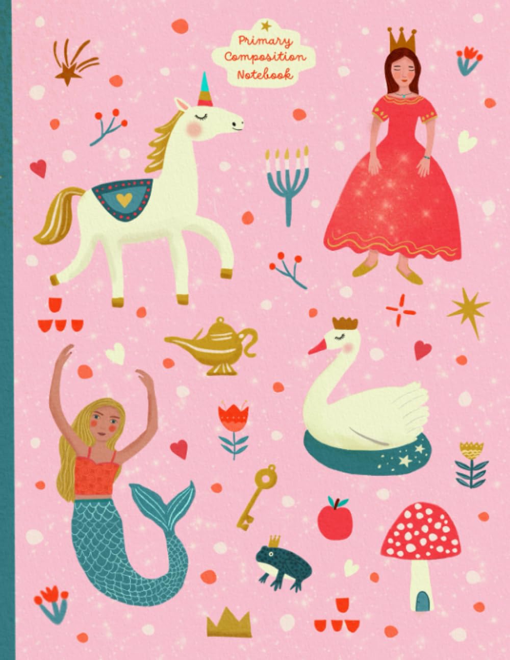 Primary Composition Notebook: Primary Lined Journal With Picture Space For K2, Preschool And Kindergarten - Fairy Tale Theme