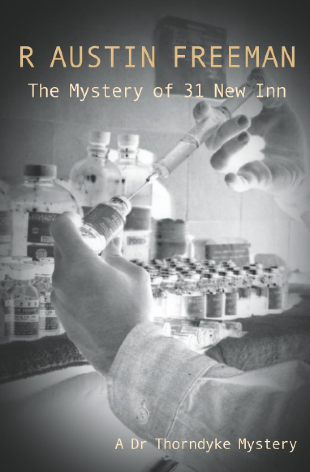 The Mystery Of 31 "New Inn": 4 (Dr. Thorndyke)