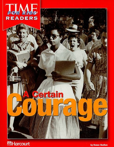 Buy A Certain Courage Grade 5 - Time for Kids Readers: United States History from Civil War to Present — BookShops.in