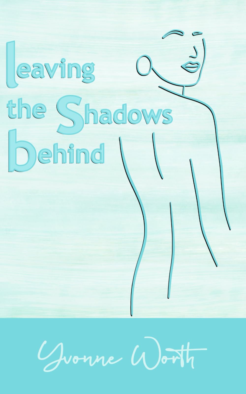 Leaving the Shadows Behind