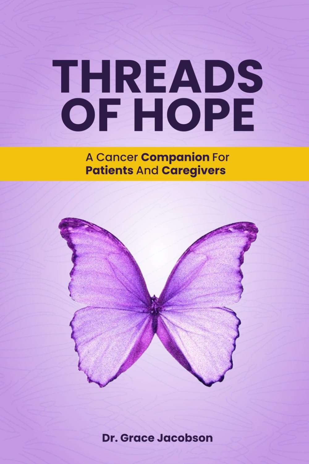 Threads of Hope: A Cancer Companion for Patients and Caregivers