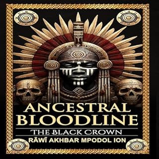 Ancestral Bloodline Audiobook By Rāwī Akhbar Mpodol Ion cover art