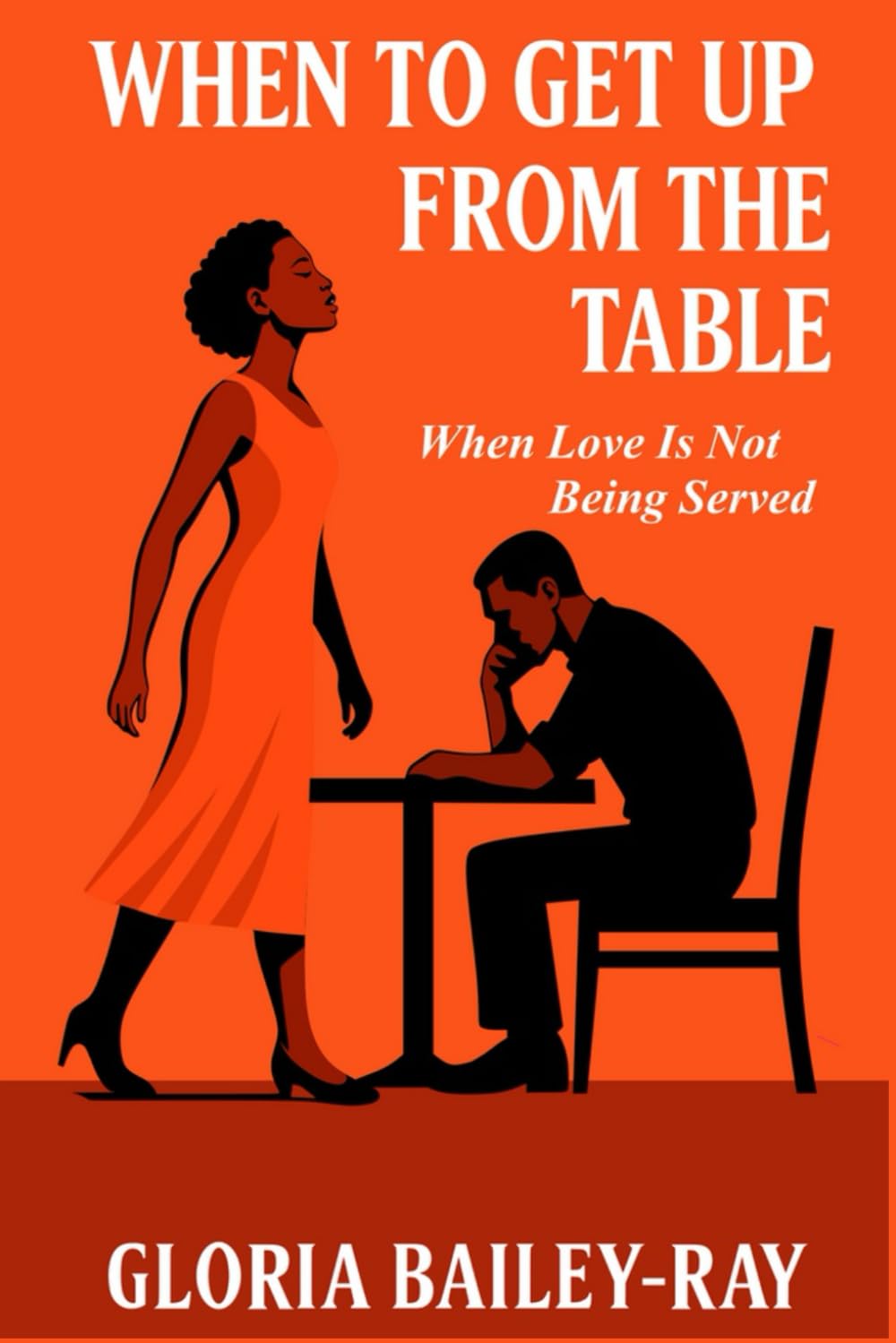 When To Get Up From The Table-When Love Is Not Being Served