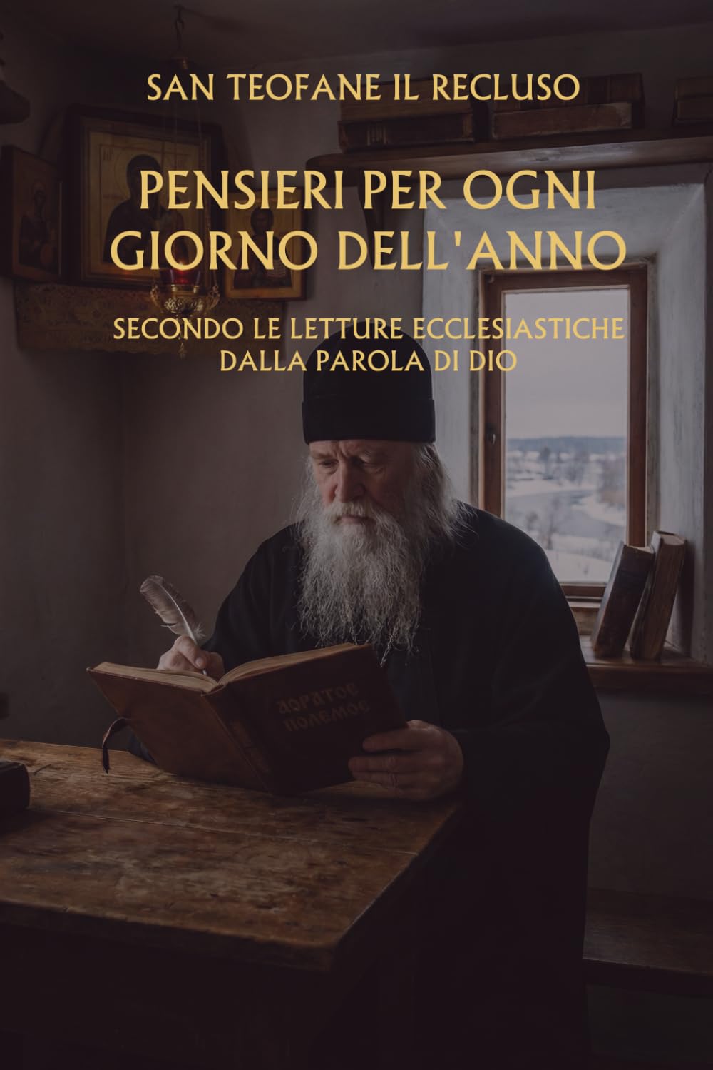 Pensieri per ogni giorno dell'anno: Secondo le letture ecclesiastiche dalla Parola di Dio