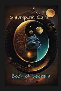 Steampunk Cat's Book of Secrets: Passwords Book - Websites - Bank Accounts and more...