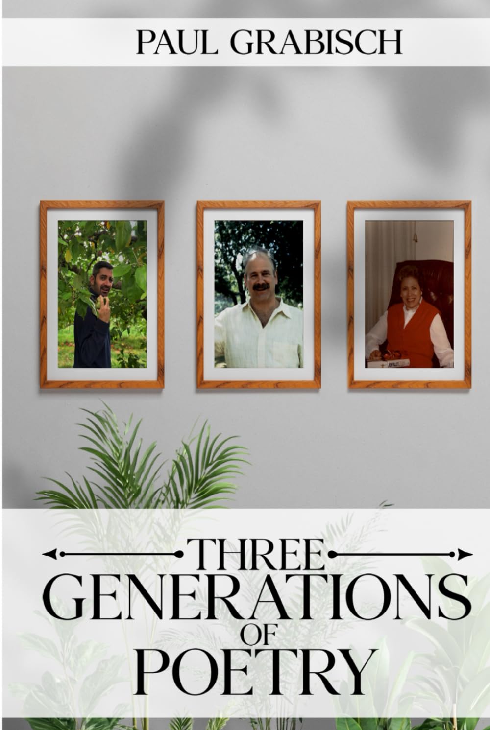 THREE GENERATIONS OF POETRY