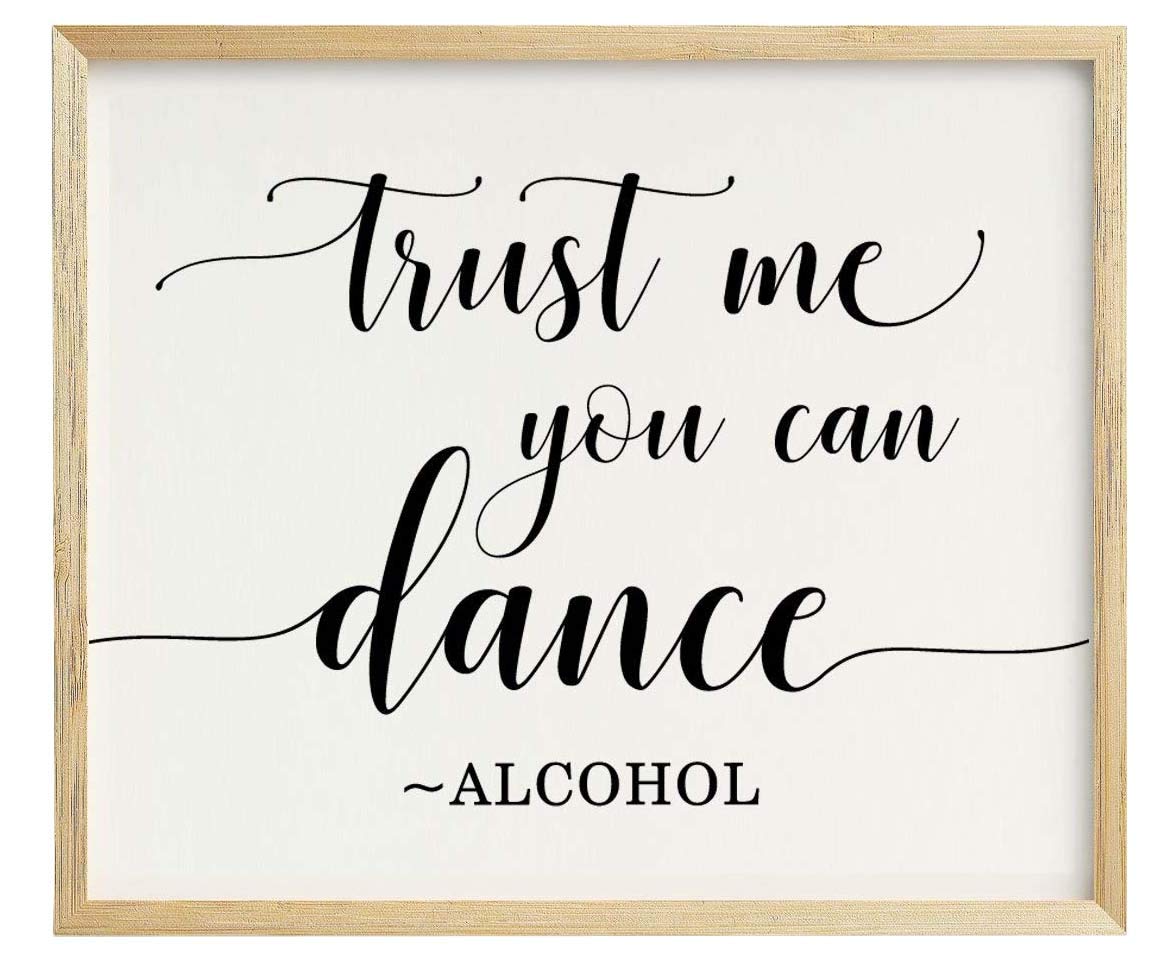 Darling Souvenir Trust Me You Can Dance, Alcohol Wedding Sign Dance Floor Decor Party Print Signage